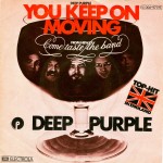 Deep Purple You Keep On Moving Singolo UK